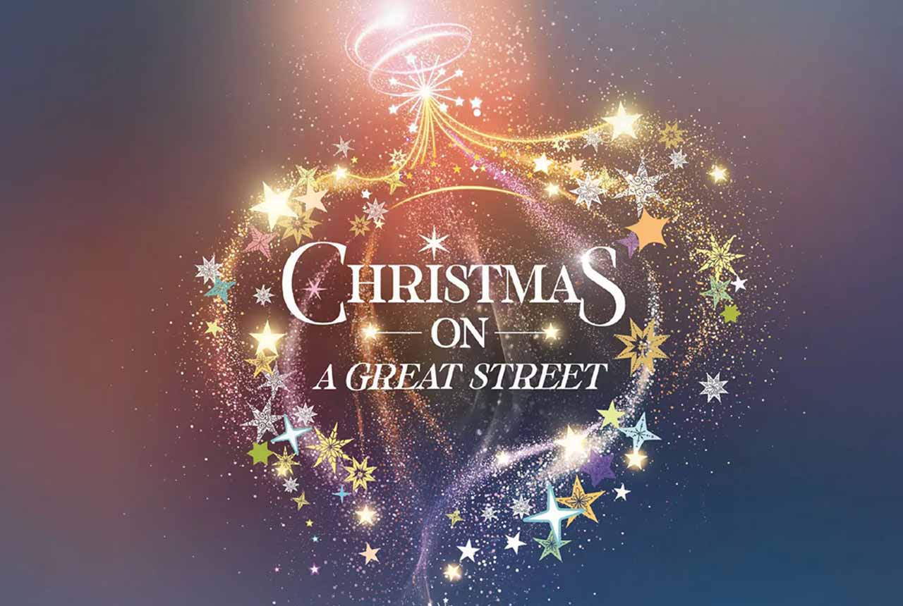 Celebrate Christmas on A Great Street